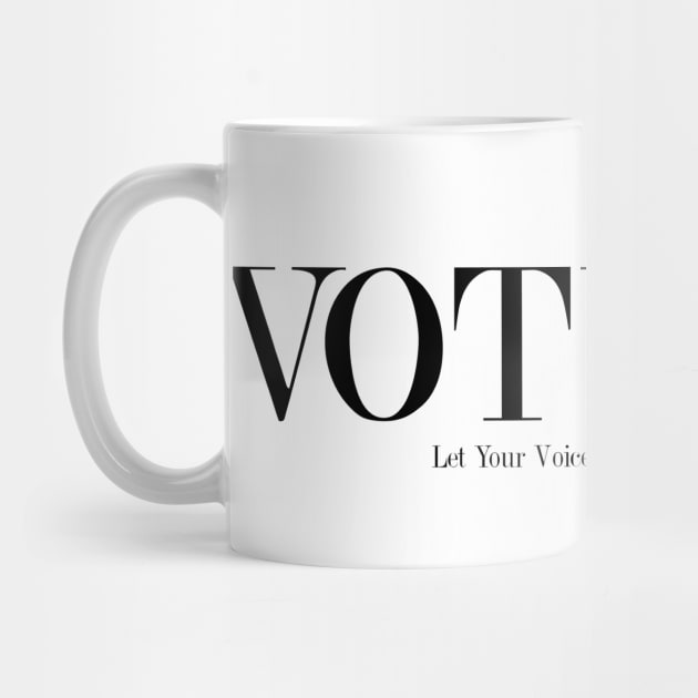 Vote - Let Your Voice Be Heard by Nirvanax Studio